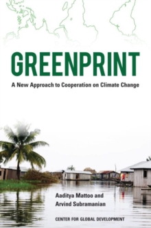 Greenprint : A New Approach to Cooperation on Climate Change