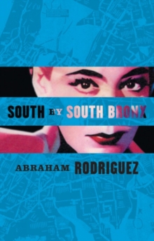 South By South Bronx, Paperback / softback Book South By South Bronx, Paperback / softback Book
