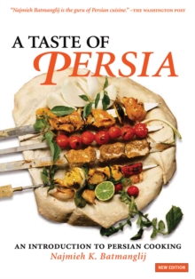 A Taste of Persia: An Introduction to Persian Cooking