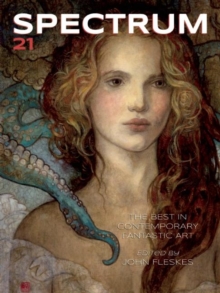 Spectrum 21 : The Best in Contemporary Fantastic Art, Paperback Book Spectrum 21 : The Best in Contemporary Fantastic Art, Paperback Book