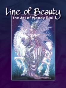 Line of Beauty : The Art of Wendy Pini, Hardback Book Line of Beauty : The Art of Wendy Pini, Hardback Book