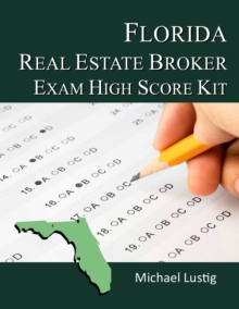 Florida Real Estate Broker Exam High-Score Kit