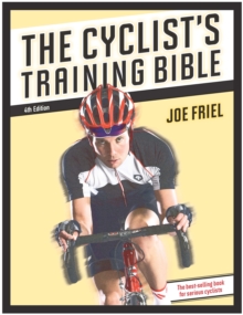 The Cyclist's Training Bible, Paperback Book The Cyclist's Training Bible, Paperback Book