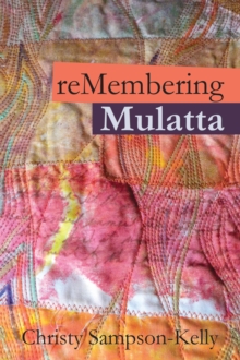 reMembering Mulatta