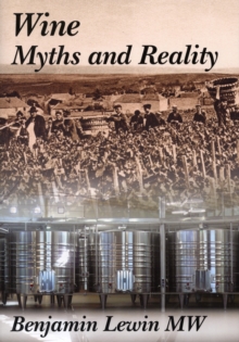 Wine Myths and Reality, Hardback Book Wine Myths and Reality, Hardback Book