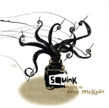 Dave McKean : Squink. Dessins