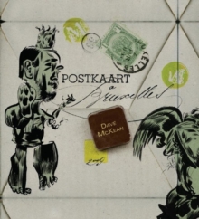 Dave McKean : Postcard from Brussels