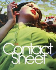 The Contact Sheet, Paperback / softback Book The Contact Sheet, Paperback / softback Book