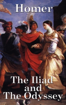 The Iliad and the Odyssey, Hardback Book The Iliad and the Odyssey, Hardback Book