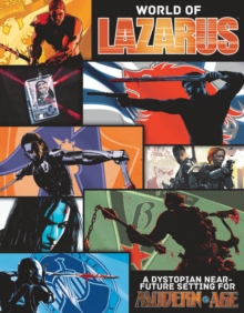The World of Lazarus : A Modern AGE Campaign Setting, Hardback Book The World of Lazarus : A Modern AGE Campaign Setting, Hardback Book