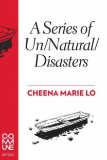 A Series Of Un/natural/disasters, Paperback Book A Series Of Un/natural/disasters, Paperback Book