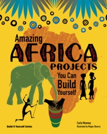 Amazing AFRICA PROJECTS : You Can Build Yourself, Paperback / softback Book Amazing AFRICA PROJECTS : You Can Build Yourself, Paperback / softback Book
