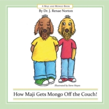 How Maji Gets Mongo Off the Couch!, Hardback Book How Maji Gets Mongo Off the Couch!, Hardback Book