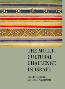 The Multicultural Challenge in Israel, Hardback Book The Multicultural Challenge in Israel, Hardback Book
