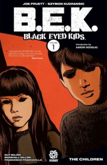 Black Eyed Kids Volume 1 : The Children, Paperback Book Black Eyed Kids Volume 1 : The Children, Paperback Book