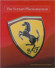 The Ferrari Phenomenon, Hardback Book The Ferrari Phenomenon, Hardback Book