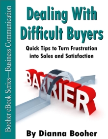 Dealing with Difficult Buyers