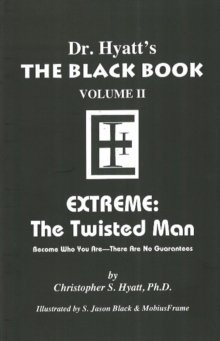 Black Book : Volume II: Extreme - The Twisted Man