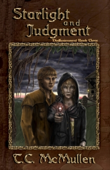 Starlight and Judgment: Disillusionment Book Three