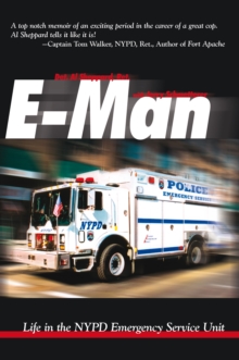 E-Man : Life in the Nypd Emergency Service Unit