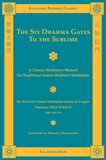 The Six Dharma Gates to the Sublime