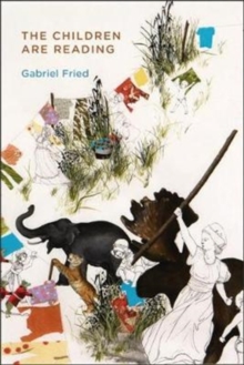 The Children Are Reading, Paperback / softback Book The Children Are Reading, Paperback / softback Book