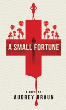 A Small Fortune, Paperback / softback Book A Small Fortune, Paperback / softback Book