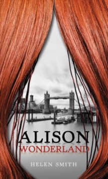 Alison Wonderland, Paperback / softback Book Alison Wonderland, Paperback / softback Book