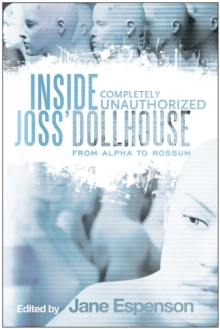 Inside Joss' Dollhouse