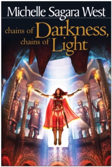 Chains of Darkness, Chains of Light