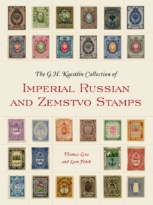 GH Kaestlin Collection of Imperial Russian and Zemstvo Stamps