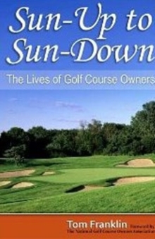 Sun-Up to Sun-Down, Hardback Book Sun-Up to Sun-Down, Hardback Book