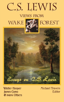 C.S. Lewis : Views From Wake Forest