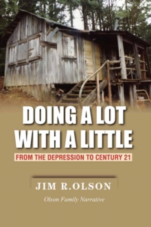 Doing a Lot with a Little : From the Depression to Century 21