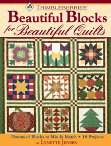 Beautiful Blocks for Beautiful Quilts, Paperback / softback Book Beautiful Blocks for Beautiful Quilts, Paperback / softback Book