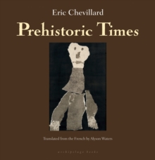 Prehistoric Times, Paperback / softback Book Prehistoric Times, Paperback / softback Book