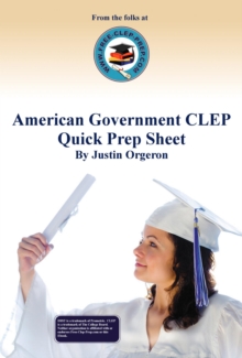 American Government CLEP Quick Prep Sheet