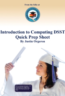 Introduction To Computing DSST Quick Prep Sheet