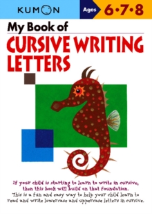 My Book of Cursive Writing: Letters