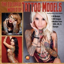 The Colorful World of Tattoo Models, Paperback / softback Book The Colorful World of Tattoo Models, Paperback / softback Book