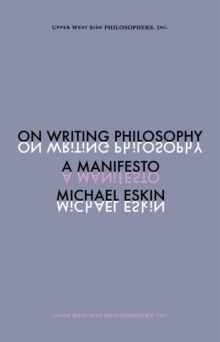 On Writing Philosophy: A Manifesto