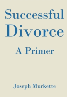 Successful Divorce: A Primer