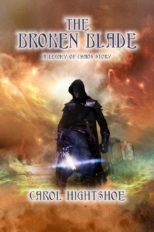 Broken Blade : Chaos and Order, #3