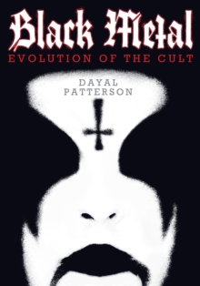 Black Metal : Evolution of the Cult, Paperback Book Black Metal : Evolution of the Cult, Paperback Book