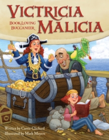 Victricia Malicia : Book-Loving Buccaneer