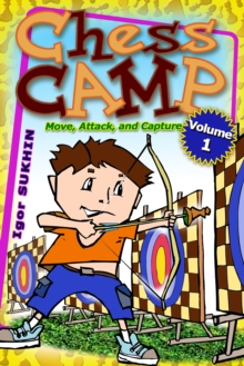 Chess Camp: Move Attack And Capture