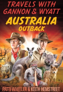 Travels with Gannon & Wyatt: Australia