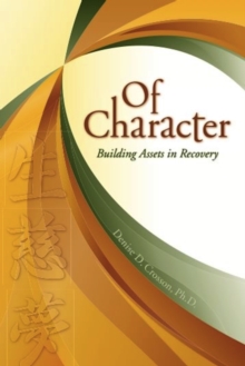 Of Character : Building Assets in Recovery