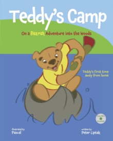 Teddy's Camp: On a Bearish Adventure into the Woods