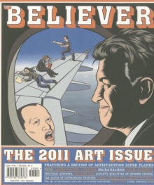The Believer, Issue 85 : November/December 2011, Paperback Book The Believer, Issue 85 : November/December 2011, Paperback Book
